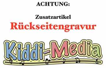 Zusätzliche Rückseiten-Gravur für Artikel von KIDDI-MEDIA -